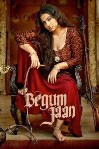Begum Jaan မြန်မာစာတန်းထိုး