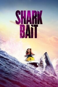 Shark Bait မြန်မာစာတန်းထိုး