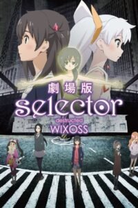 selector destructed WIXOSS မြန်မာစာတန်းထိုး