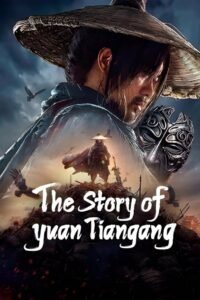 The Story of Yuan Tiangang (2024) mmsub