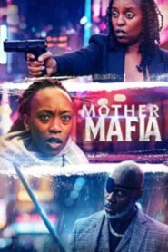 Mother Mafia (2024) mmsub