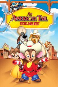 An American Tail: Fievel Goes West (1991)